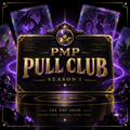 PMP Pull Club Season 1
